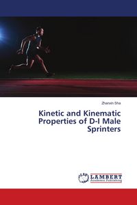 Produktbild: Kinetic and Kinematic Properties of D-I Male Sprinters
