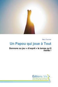 Produktbild: Un Papou qui joue &agrave; Tout