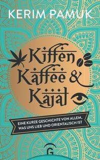 Produktbild: Kiffen, Kaffee und Kajal