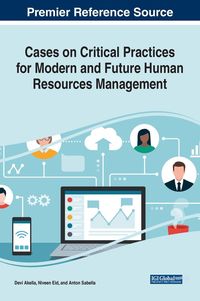 Produktbild: Cases on Critical Practices for Modern and Future Human Resources Management