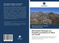 Produktbild: Mikrobielle &Ouml;kologie von Espeletia grandiflora im Moor von Ocet&aacute;