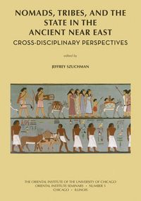 Produktbild: Nomads, Tribes and the State in the Ancient Near East