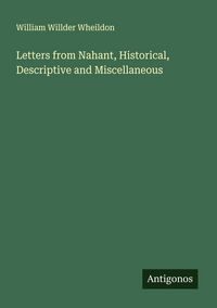 Produktbild: Letters from Nahant, Historical, Descriptive and Miscellaneous