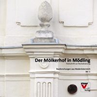 Produktbild: Der M&ouml;lkerhof in M&ouml;dling