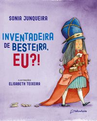 Produktbild: Inventadeira de besteira, eu?!