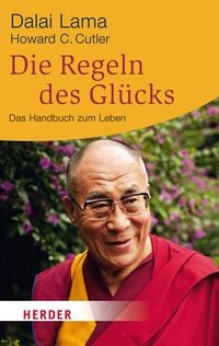 Bild vom Artikel Die Regeln des Glücks vom Autor His Holiness The Dalai Lama