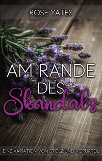 Produktbild: Am Rande des Skandals: Eine Variation von Stolz und Vorurteil