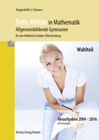 Bild vom Artikel Dein Abitur in Mathematik vom Autor Jochen Koppenhöfer