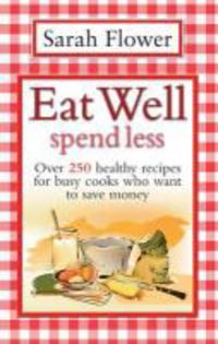 Produktbild: Eat Well Spend Less