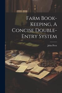 Produktbild: Farm Book-keeping, A Concise Double-entry System