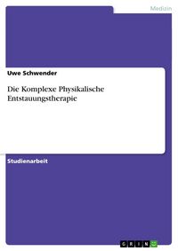 Produktbild: Die Komplexe Physikalische Entstauungstherapie