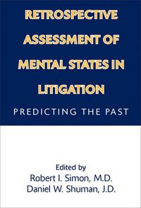 Produktbild: Retrospective Assessment of Mental States in Litigation