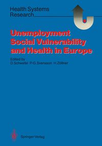 Produktbild: Unemployment, Social Vulnerability, and Health in Europe