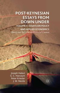 Produktbild: Post-Keynesian Essays from Down Under Volume II: Essays on Policy and Applied Economics