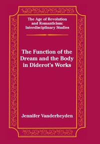 Produktbild: The Function of the Dream and the Body in Diderot&rsquo;s Works