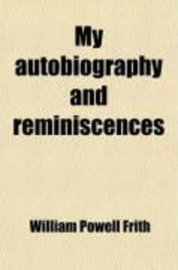 Produktbild: My Autobiography and Reminiscences