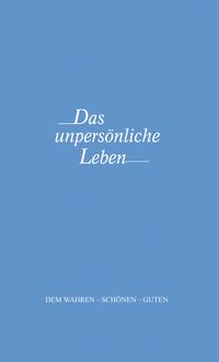 Produktbild: Das unpers&ouml;nliche Leben