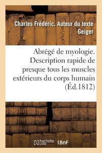 Produktbild: Geiger, C: Abr&eacute;g&eacute; de Myologie Ou Description Succincte de Pr