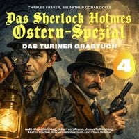Produktbild: Das Sherlock Holmes Ostern-Spezial (Das Turiner Grabtuch 4)