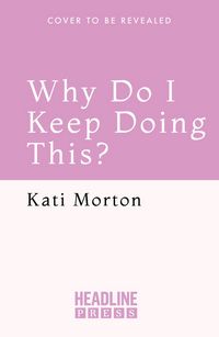 Produktbild: Why Do I Keep Doing This?