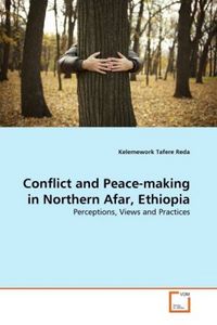 Produktbild: Reda, K: Conflict and Peace-making in Northern Afar, Ethiopi