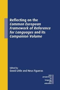 Produktbild: Reflecting on the Common European Framework of Reference for Languages and its Companion Volume