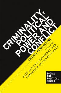 Produktbild: Criminality, political power and conflict