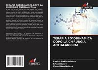 Produktbild: Terapia Fotodinamica Dopo La Chirurgia Antiglaucoma