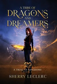 Produktbild: A Tribe of Dragons and Dreamers