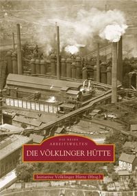 Produktbild: Die V&ouml;lklinger H&uuml;tte