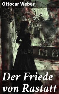 Produktbild: Der Friede von Rastatt