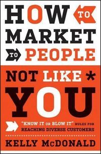 Produktbild: How to Market to People Not Like You