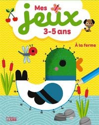 Produktbild: A la ferme : mes jeux 3-5 ans