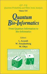 Produktbild: Quantum Bio-Informatics: From Quantum Information to Bio-Informatics