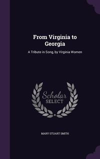 Produktbild: From Virginia to Georgia: A Tribute in Song, by Virginia Women