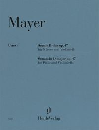 Produktbild: Emilie Mayer - Violoncellosonate D-dur op. 47
