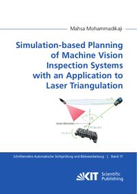 Produktbild: Simulation-based Planning of Machine Vision Inspection Systems with an Application to Laser Triangulation