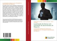 Produktbild: Localiza&ccedil;&atilde;o de Danos com Utiliza&ccedil;&atilde;o de Aprendizado de M&aacute;quina