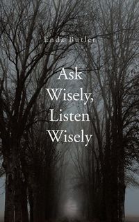 Produktbild: Ask Wisely, Listen Wisely