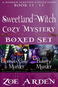 Produktbild: Cozy Mystery Boxed Set - Sweetland Witch (Women Sleuths Collection: Book 12 - 13)