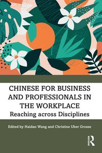 Produktbild: Chinese for Business and Professionals in the Workplace