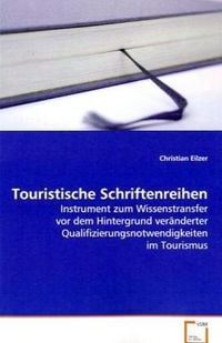 Produktbild: Eilzer Christian: Touristische Schriftenreihen