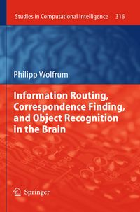 Produktbild: Information Routing, Correspondence Finding, and Object Recognition in the Brain