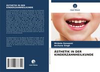 Produktbild: &Auml;sthetik in der Kinderzahnheilkunde
