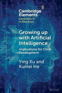 Produktbild: Growing up with Artificial Intelligence