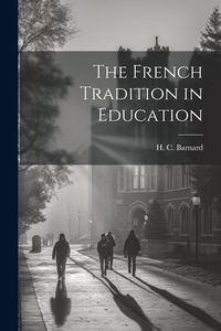 Produktbild: The French Tradition in Education