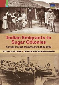 Produktbild: Indian Emigrants to Sugar Colonies
