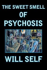 Produktbild: The Sweet Smell of Psychosis