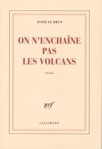 Produktbild: On n'encha&icirc;ne pas les volcans