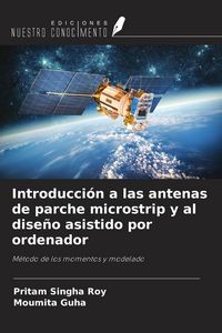 Produktbild: Introducci&oacute;n a las antenas de parche microstrip y al dise&ntilde;o asistido por ordenador